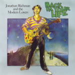 Jonathan Richman - Back in Your Life